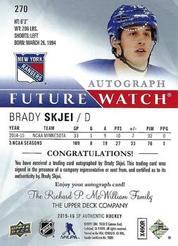 2015-16 SP Authentic #270 Brady Skjei Back