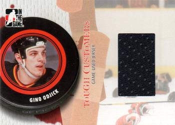 2005-06 In The Game Tough Customers - Game-Used Jersey #GUJ-GO Gino Odjick Front