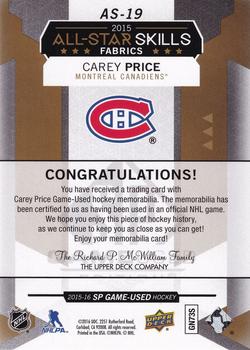 2015-16 SP Game Used - 2015 All-Star Skills Fabrics Patch #AS-19 Carey Price Back
