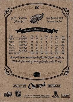 2015-16 Upper Deck Champ's #82 Jimmy Howard Back