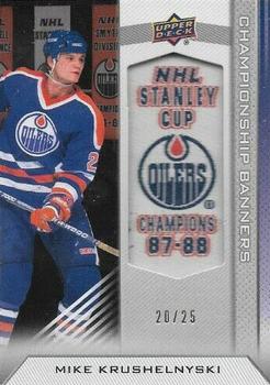 2013 Upper Deck Edmonton Oilers - Championship Banners 87-88 #CB-MK Mike Krushelnyski Front