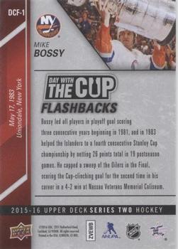 2015-16 Upper Deck - Day with the Cup Flashbacks #DCF-1 Mike Bossy Back