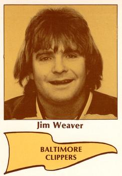 1979-80 Baltimore Clippers (EHL) #NNO Jim Weaver Front