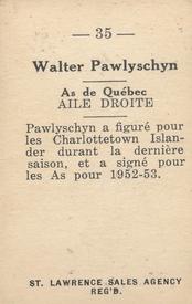 1952-53 St. Lawrence Sales (QSHL) #35 Walter Pawlyshyn Back