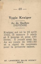 1952-53 St. Lawrence Sales (QSHL) #48 Yogie Kraiger Back