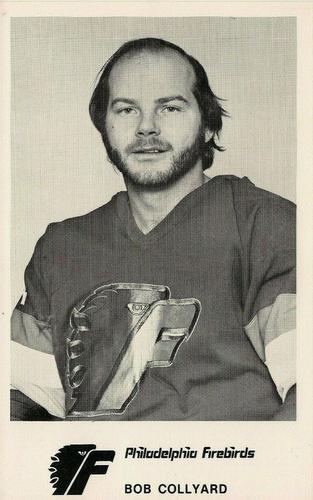 1977-78 Philadelphia Firebirds (AHL) #4 Bob Collyard Front