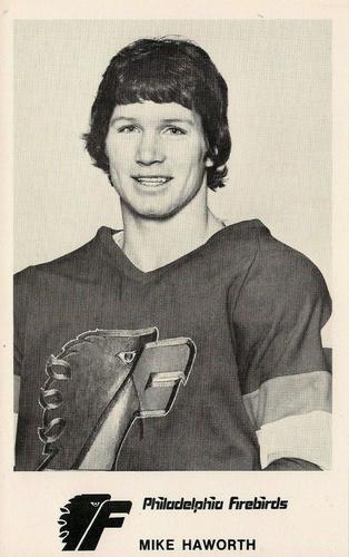 1977-78 Philadelphia Firebirds (AHL) #7 Mike Haworth Front