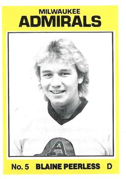 1981-82 TCMA Milwaukee Admirals (IHL) #4 Blaine Peerless Front