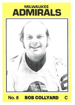 1981-82 TCMA Milwaukee Admirals (IHL) #14 Bob Collyard Front