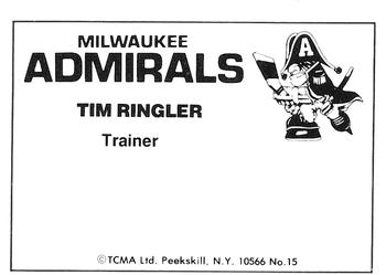 1981-82 TCMA Milwaukee Admirals (IHL) #15 Tim Ringler Back