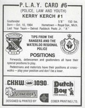1982-83 Kitchener Rangers (OHL) Police #6 Kerry Kerch Back