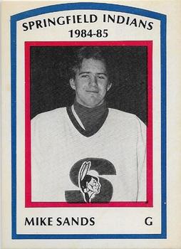 1984-85 Springfield Indians (AHL) #1 Mike Sands Front