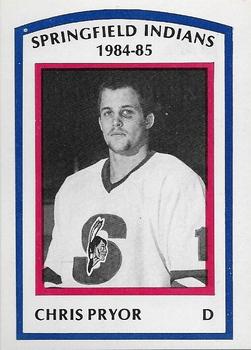 1984-85 Springfield Indians (AHL) #16 Chris Pryor Front