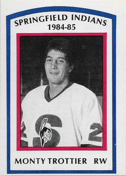1984-85 Springfield Indians (AHL) #19 Monty Trottier Front