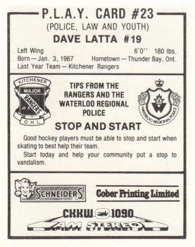 1984-85 Kitchener Rangers (OHL) Police #23 Dave Latta Back