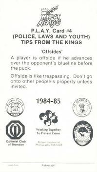 1984-85 Brandon Wheat Kings (WHL) Police #4 Dean Shaw Back