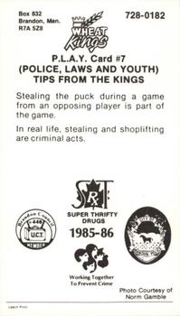 1985-86 Brandon Wheat Kings (WHL) Police #7 John Dzikowski Back