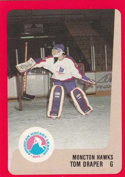 1988-89 ProCards Moncton Hawks (AHL) #NNO Tom Draper Front