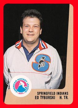 1988-89 ProCards Springfield Indians (AHL) #NNO Ed Tyburski Front
