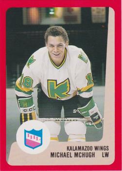 1988-89 ProCards Kalamazoo Wings (IHL) #NNO Mike McHugh Front