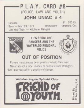 1989-90 Kitchener Rangers (OHL) Police #8 John Uniac Back