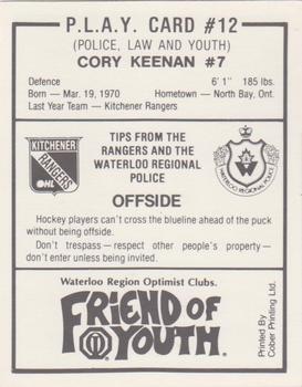 1989-90 Kitchener Rangers (OHL) Police #12 Cory Keenan Back
