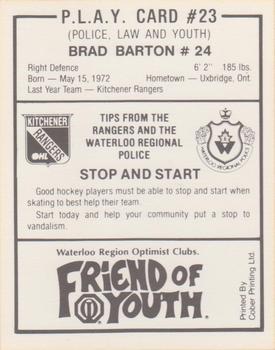 1990-91 Kitchener Rangers (OHL) Police #23 Brad Barton Back