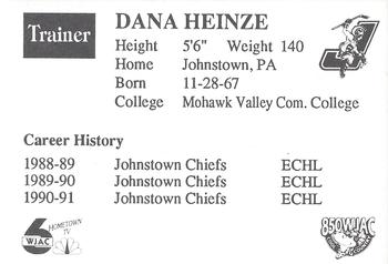 1991-92 Johnstown Chiefs (ECHL) #NNO Dana Heinze Back