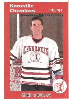 1991-92 Knoxville Cherokees (ECHL) #NNO Mike Gober Front