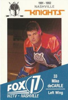 1991-92 WZTV FOX-17 Nashville Knights (ECHL) #NNO Mike DeCarle Front