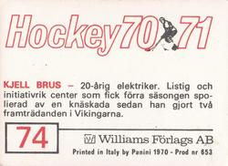 1970-71 Williams Hockey (Swedish) #74 Kjell Brus Back