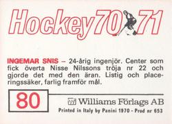 1970-71 Williams Hockey (Swedish) #80 Ingemar Snis Back
