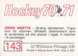 1970-71 Williams Hockey (Swedish) #143 Soren Maatta Back