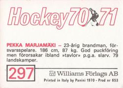 1970-71 Williams Hockey (Swedish) #297 Pekka Marjamäki Back