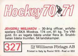 1970-71 Williams Hockey (Swedish) #327 Jevgenij Misjakov Back