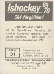 1969-70 Williams Ishockey (Swedish) #31 Jaroslav Jirik Back