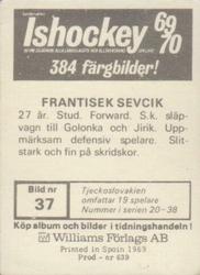 1969-70 Williams Ishockey (Swedish) #37 Frantisek Sevcik Back