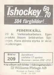 1969-70 Williams Ishockey (Swedish) #209 Per-Erik Kall Back