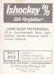 1969-70 Williams Ishockey (Swedish) #313 Lars-Olof Feltendahl Back