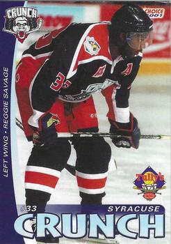 2000-01 Choice Syracuse Crunch (AHL) #21 Reggie Savage Front