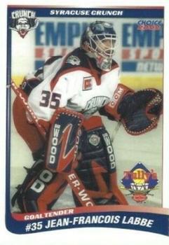 2001-02 Choice Syracuse Crunch (AHL) #1 Jean-Francois Labbe Front
