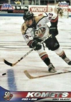 2001-02 Choice Fort Wayne Komets (UHL) #14 Mike McKay Front