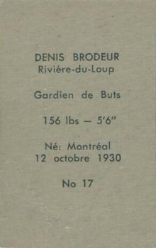 1952-53 Bedard & Donaldson (Bas Du Fleuve) LSLHL #17 Denis Brodeur Back