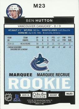 2015-16 O-Pee-Chee Platinum - Marquee Rookies #M23 Ben Hutton Back