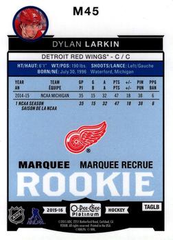 2015-16 O-Pee-Chee Platinum - Marquee Rookies #M45 Dylan Larkin Back