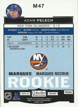 2015-16 O-Pee-Chee Platinum - Marquee Rookies #M47 Adam Pelech Back