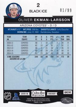 2015-16 O-Pee-Chee Platinum - Black Ice #2 Oliver Ekman-Larsson Back