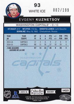 2015-16 O-Pee-Chee Platinum - White Ice #93 Evgeny Kuznetsov Back
