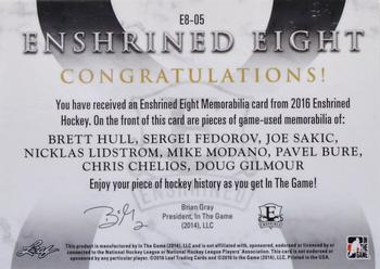 2015-16 Leaf In The Game Enshrined - Enshrined 8 Silver #E8-05 Brett Hull / Sergei Fedorov / Joe Sakic / Nicklas Lidstrom / Mike Modano / Pavel Bure / Chris Chelios / Doug Gilmour Back