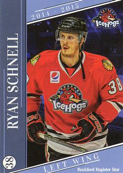 2014-15 Rockford Register Star Rockford IceHogs (AHL) #26 Ryan Schnell Front